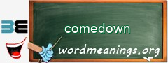 WordMeaning blackboard for comedown